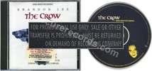 V.A. - The crow (issued 1994). Front sticker. Gold promo stamp on front sleeve. Promo titles on disc. - Thanks to Rod x.