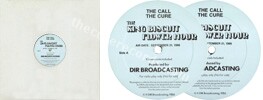 The King Biscuit Flower Hour - The Call / The Cure (issued 1986). The labels credit "Air date: September 21, 1986". - Thanks to orbinski.