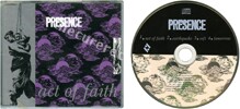 Presence - Act of faith (issued 1992).  - Thanks to Rod x.