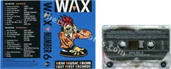 V.A. - Wax N�6 (issued 1989). Includes "Fascination street". - Thanks to Rod x.