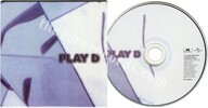 V.A. - Play D (issued 2002). Cardsleeve. Includes "Just say yes". - Thanks to Rod x.