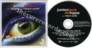 Junior Jack - Da hype (issued 2004). Cardsleeve. 4 tracks. Includes Robert Smith's vocals and a video. - Thanks to Rod x.