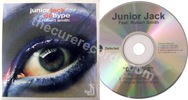 Junior Jack - Da hype (issued 2003). Cardsleeve. 3 tracks. Big promo sticker on back sleeve. Includes "instrumental single version" without Robert Smith's vocals. - Thanks to GCS1.
