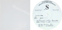 Pictures of you (remix) / (blank) (issued 1990). Plain white sleeve. Matix number is "StED A2". - Thanks to Cure1980.
