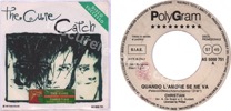 Quando l'amore se ne va / Catch (issued 1987). Fold out picture sleeve with strip. - Thanks to eyerawk.