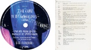 In-between days / The exploding boy (issued 1985). Picture label. Includes three A4-sheet bio stapled and folded, entitled "The Cure: Biography and discography". Matrix: "FICS 22 A // 1 V 420 R 1 1 4 ARUN / FICS 22 B // 3 V 420 R 1 1 5 ...". - Thanks to sukiac.